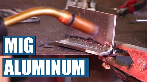 mig wire for sheet metal|how to weld aluminum together.